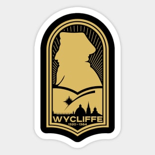 John Wycliffe. Morning Star of the Reformation. Sticker